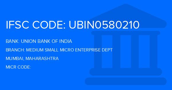 Union Bank Of India (UBI) Medium Small Micro Enterprise Dept Branch IFSC Code