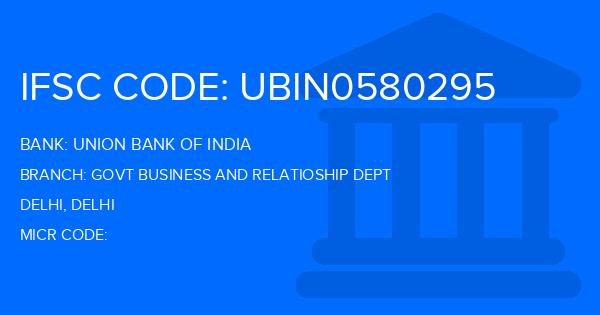 Union Bank Of India (UBI) Govt Business And Relatioship Dept Branch IFSC Code