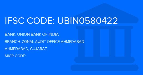 Union Bank Of India (UBI) Zonal Audit Office Ahmedabad Branch IFSC Code