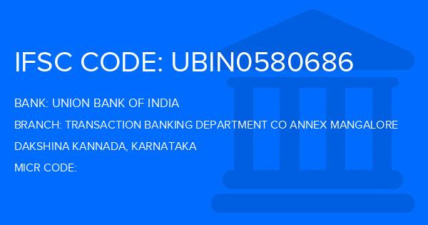 Union Bank Of India (UBI) Transaction Banking Department Co Annex Mangalore Branch IFSC Code