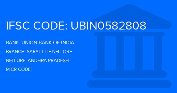 Union Bank Of India (UBI) Saral Lite Nellore Branch IFSC Code