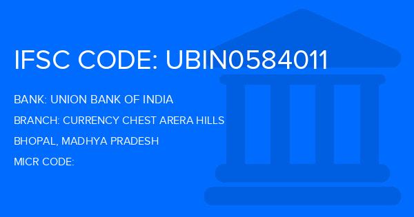 Union Bank Of India (UBI) Currency Chest Arera Hills Branch IFSC Code