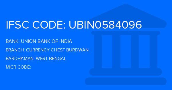 Union Bank Of India (UBI) Currency Chest Burdwan Branch IFSC Code