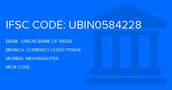 Union Bank Of India (UBI) Currency Chest Powai Branch IFSC Code