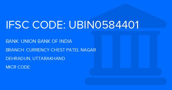 Union Bank Of India (UBI) Currency Chest Patel Nagar Branch IFSC Code