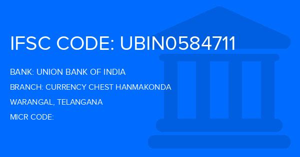 Union Bank Of India (UBI) Currency Chest Hanmakonda Branch IFSC Code