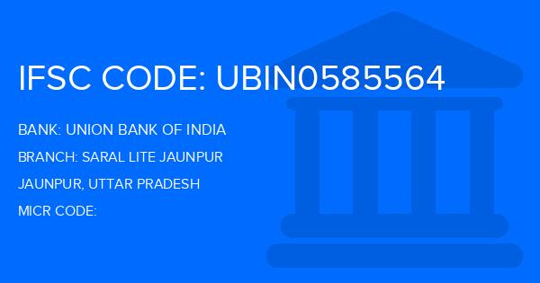 Union Bank Of India (UBI) Saral Lite Jaunpur Branch IFSC Code