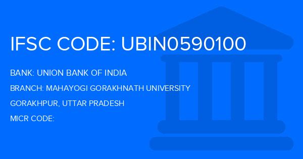 Union Bank Of India (UBI) Mahayogi Gorakhnath University Branch IFSC Code