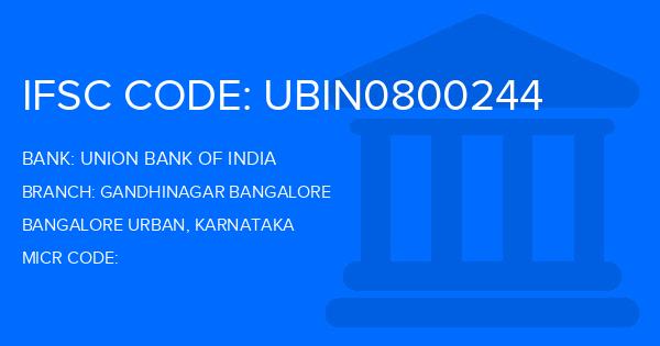 Union Bank Of India (UBI) Gandhinagar Bangalore Branch IFSC Code