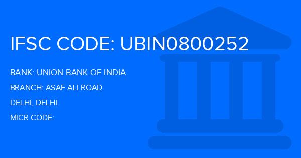 Union Bank Of India (UBI) Asaf Ali Road Branch IFSC Code