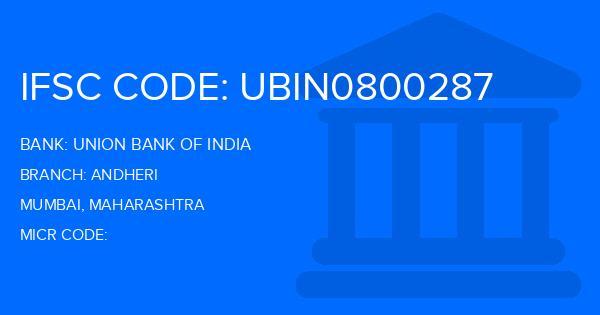 Union Bank Of India (UBI) Andheri Branch IFSC Code