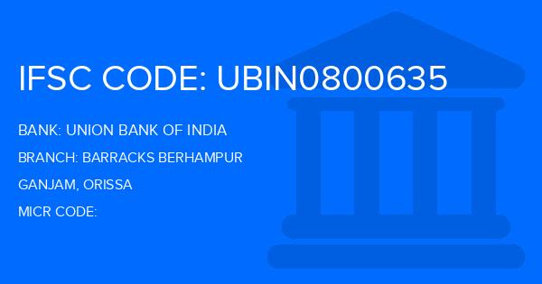 Union Bank Of India (UBI) Barracks Berhampur Branch IFSC Code