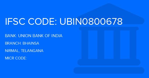 Union Bank Of India (UBI) Bhainsa Branch IFSC Code