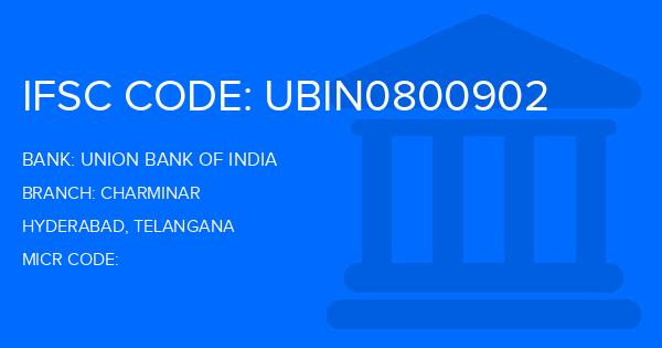 Union Bank Of India (UBI) Charminar Branch IFSC Code