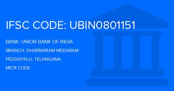 Union Bank Of India (UBI) Dharmaram Medaram Branch IFSC Code