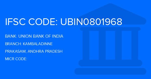 Union Bank Of India (UBI) Kambaladinne Branch IFSC Code