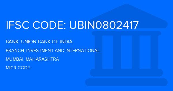 Union Bank Of India (UBI) Investment And International Branch IFSC Code