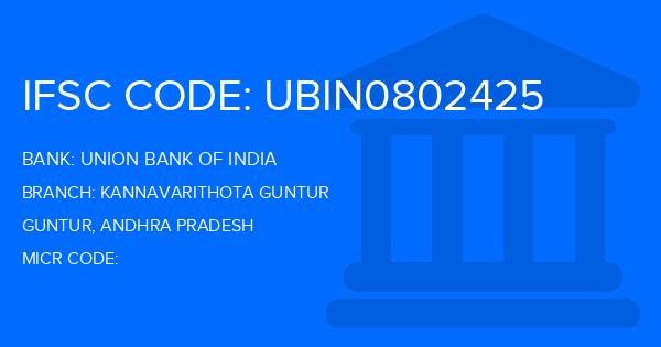 Union Bank Of India (UBI) Kannavarithota Guntur Branch IFSC Code