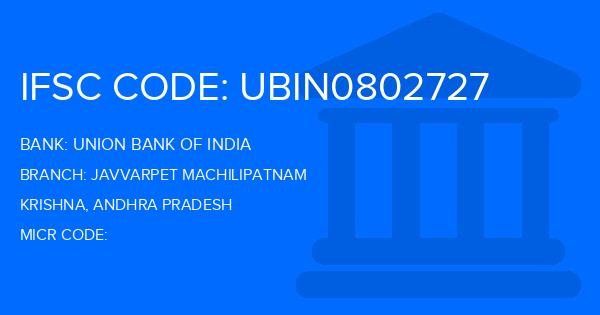 Union Bank Of India (UBI) Javvarpet Machilipatnam Branch IFSC Code