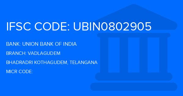 Union Bank Of India (UBI) Vadlagudem Branch IFSC Code