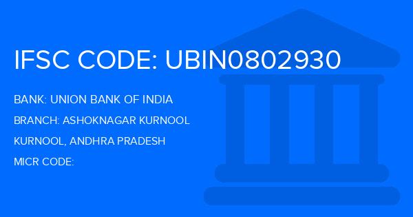 Union Bank Of India (UBI) Ashoknagar Kurnool Branch IFSC Code