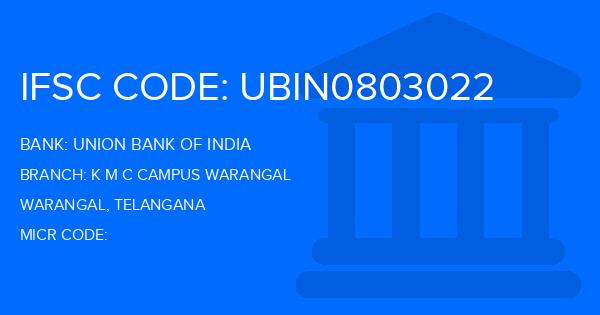 Union Bank Of India (UBI) K M C Campus Warangal Branch IFSC Code
