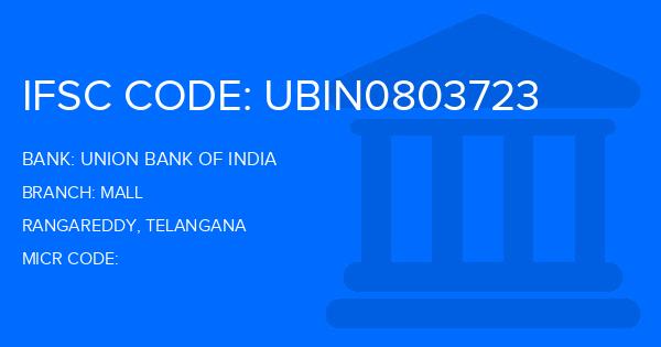 Union Bank Of India (UBI) Mall Branch IFSC Code