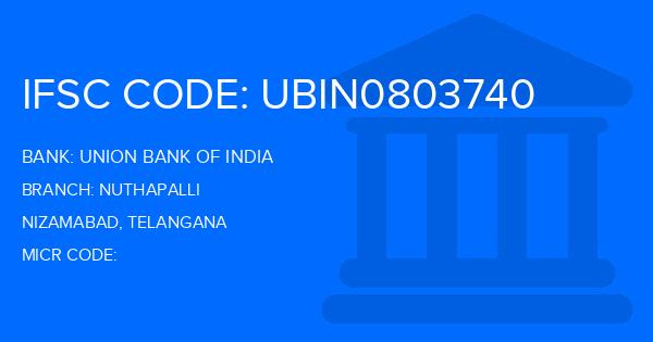 Union Bank Of India (UBI) Nuthapalli Branch IFSC Code