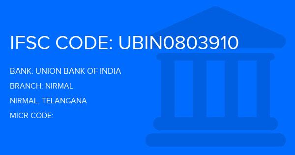 Union Bank Of India (UBI) Nirmal Branch IFSC Code