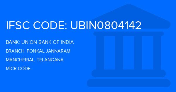 Union Bank Of India (UBI) Ponkal Jannaram Branch IFSC Code