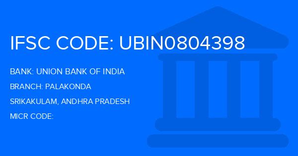 Union Bank Of India (UBI) Palakonda Branch IFSC Code