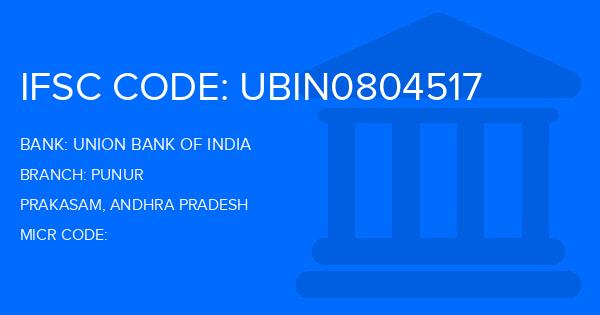 Union Bank Of India (UBI) Punur Branch IFSC Code