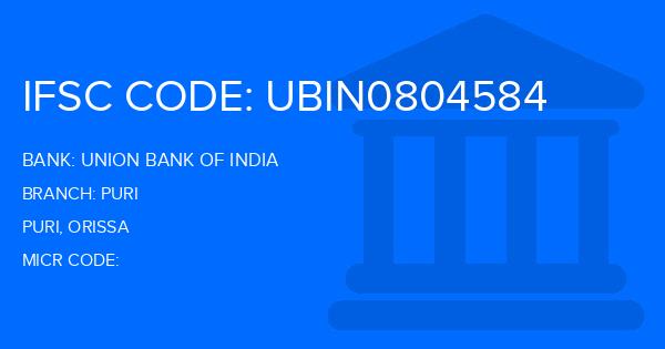 Union Bank Of India (UBI) Puri Branch IFSC Code