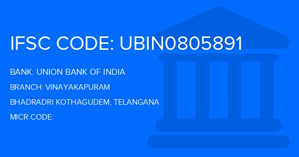 Union Bank Of India (UBI) Vinayakapuram Branch IFSC Code