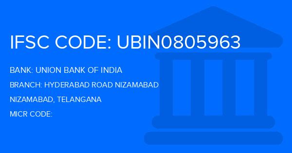 Union Bank Of India (UBI) Hyderabad Road Nizamabad Branch IFSC Code