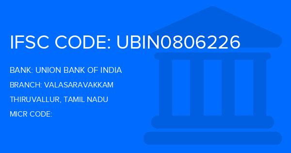 Union Bank Of India (UBI) Valasaravakkam Branch IFSC Code