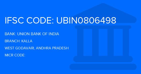 Union Bank Of India (UBI) Kalla Branch IFSC Code