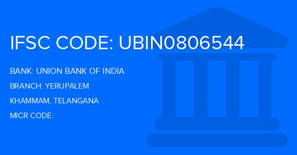 Union Bank Of India (UBI) Yerupalem Branch IFSC Code