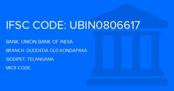 Union Bank Of India (UBI) Duddeda Old Kondapaka Branch IFSC Code