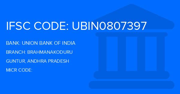 Union Bank Of India (UBI) Brahmanakoduru Branch IFSC Code