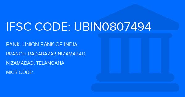 Union Bank Of India (UBI) Badabazar Nizamabad Branch IFSC Code