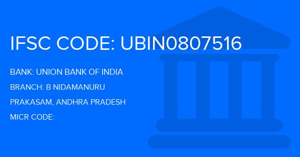 Union Bank Of India (UBI) B Nidamanuru Branch IFSC Code