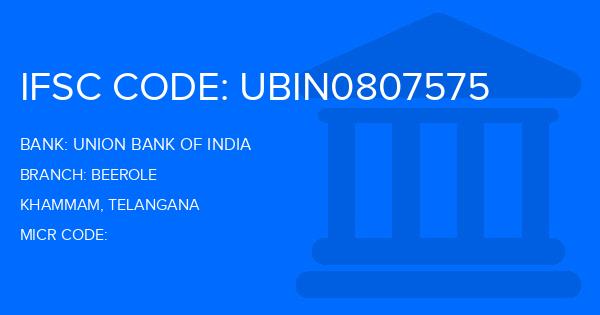 Union Bank Of India (UBI) Beerole Branch IFSC Code