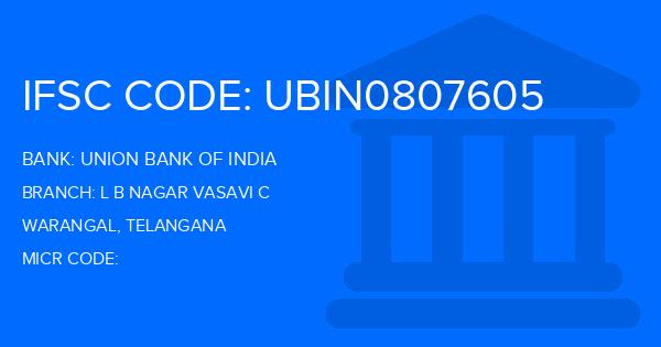 Union Bank Of India (UBI) L B Nagar Vasavi C Branch IFSC Code