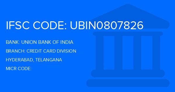Union Bank Of India (UBI) Credit Card Division Branch IFSC Code