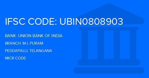 Union Bank Of India (UBI) M L Puram Branch IFSC Code