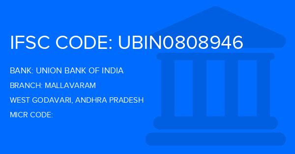 Union Bank Of India (UBI) Mallavaram Branch IFSC Code