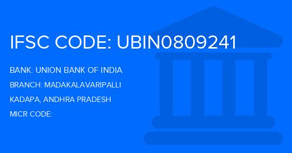 Union Bank Of India (UBI) Madakalavaripalli Branch IFSC Code
