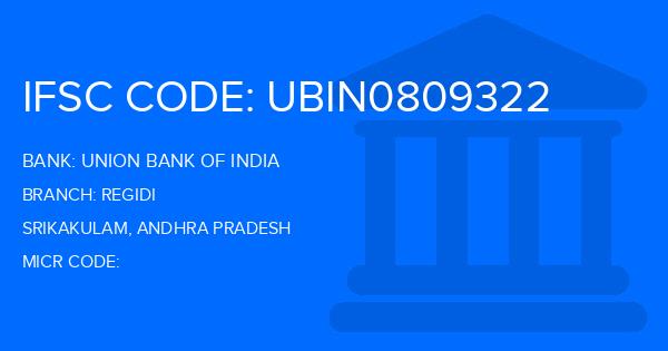 Union Bank Of India (UBI) Regidi Branch IFSC Code