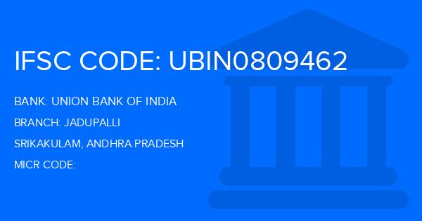 Union Bank Of India (UBI) Jadupalli Branch IFSC Code